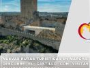 Nuevas Rutas Turísticas en Marcha: Descubre el Castillo con Visitas Guiadas Personalizadas